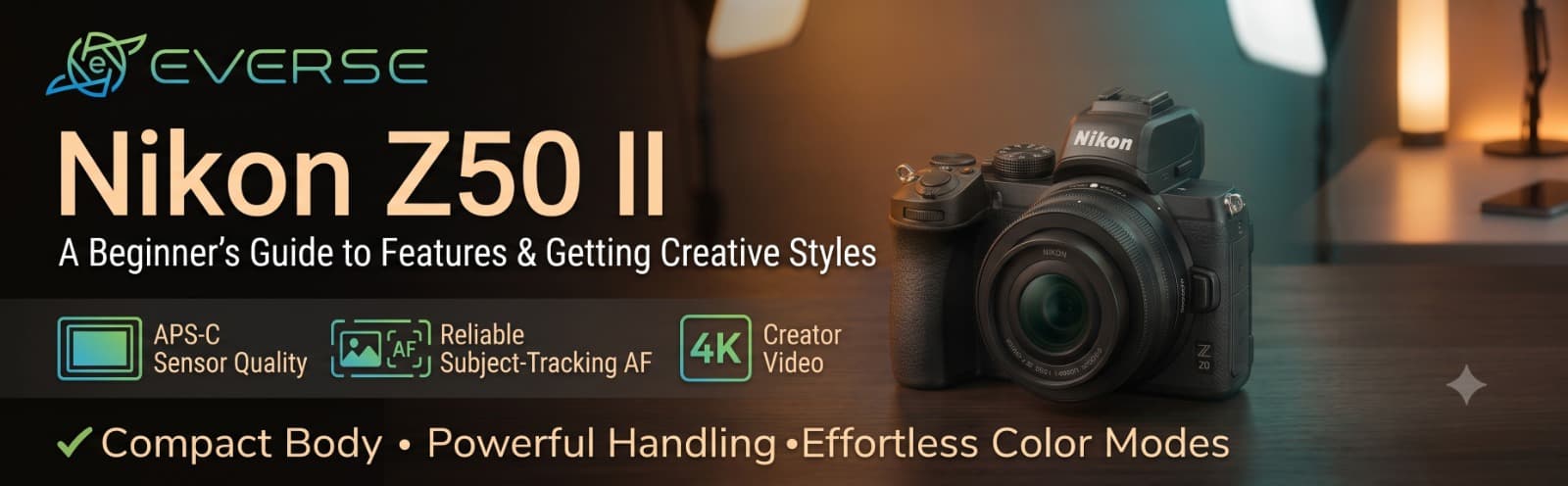 Nikon Z50 II: A Beginner's Guide to Features and Getting Started